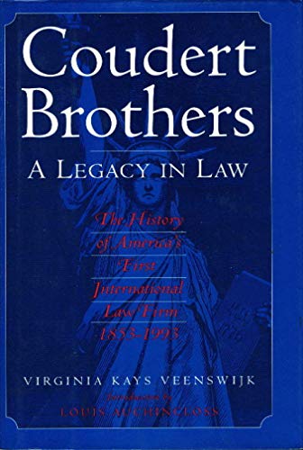 cover image Coudert Brothers: 2a Legacy in Law: The History of America's First International Law Firm