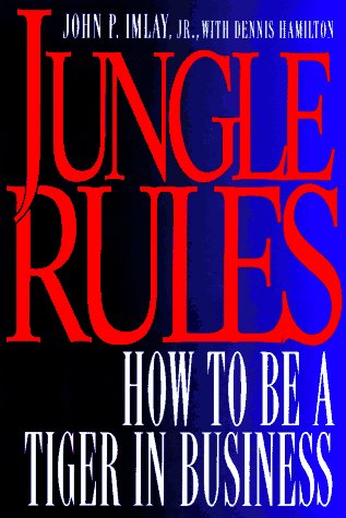 cover image Jungle Rules: 2how to Be a Tiger in Business