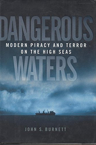 cover image DANGEROUS WATERS: Modern Piracy and Terror on the High Seas