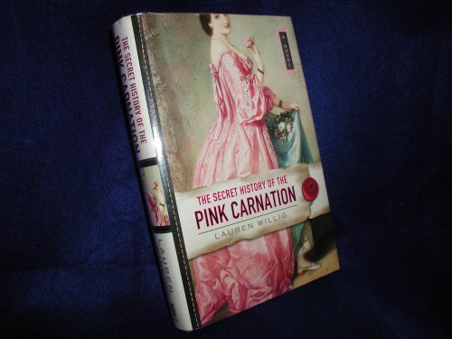 cover image THE SECRET HISTORY OF THE PINK CARNATION