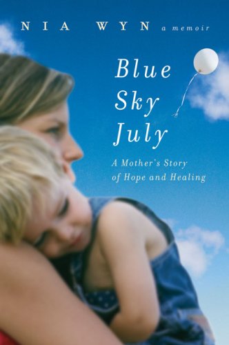 cover image Blue Sky July: A Mother's Story of Hope and Healing