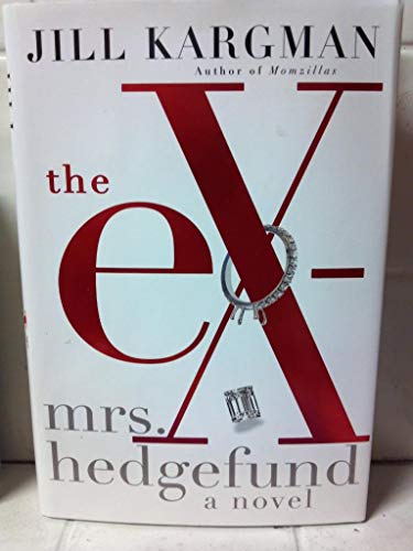 cover image The Ex-Mrs. Hedgefund