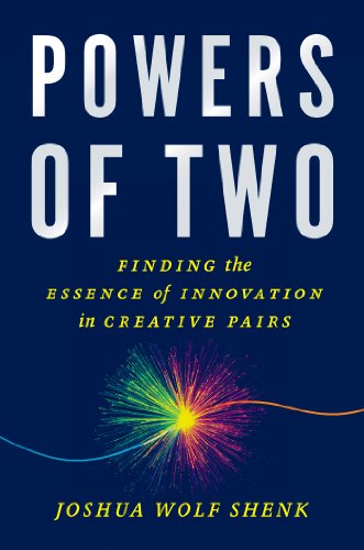 cover image Powers of Two: Finding the Essence of Innovation in Creative Pairs