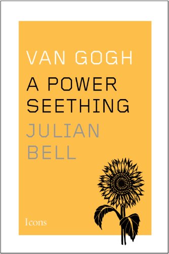 cover image Van Gogh: A Power Seething