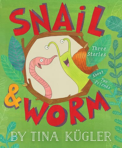 cover image Snail and Worm: Three Stories About Two Friends
