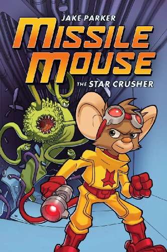 cover image Missile Mouse: The Star Crusher,