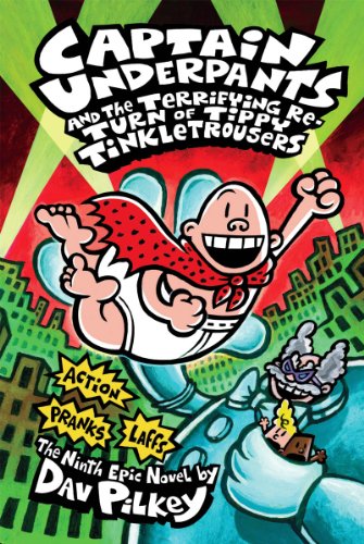 cover image Captain Underpants and the Terrifying Return of Tippy Tinkletrousers