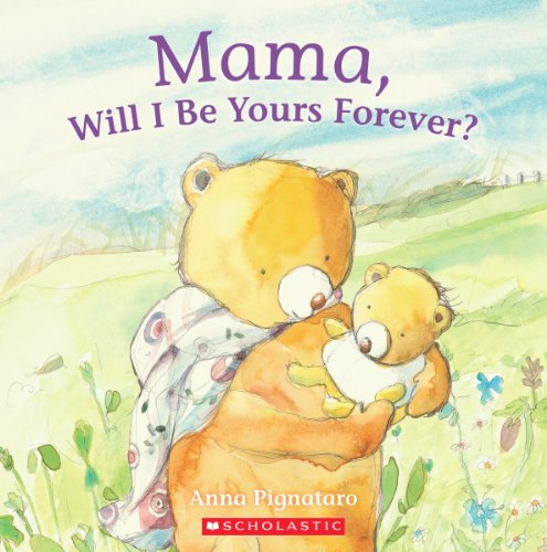cover image Mama, Will I Be Yours Forever?