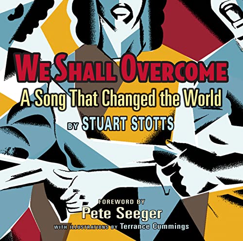 cover image We Shall Overcome: A Song That Changed the World