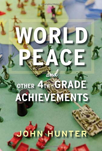 cover image World Peace and Other 
4th Grade Achievements