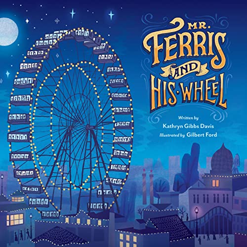 cover image Mr. Ferris and His Wheel