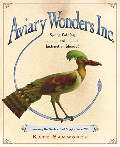 cover image Aviary Wonders Inc.: Spring Catalog and Instruction Manual