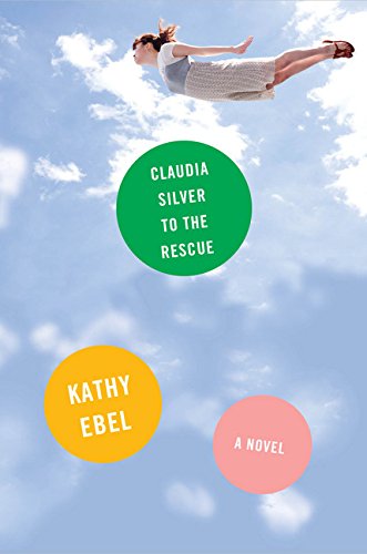 cover image Claudia Silver to the Rescue