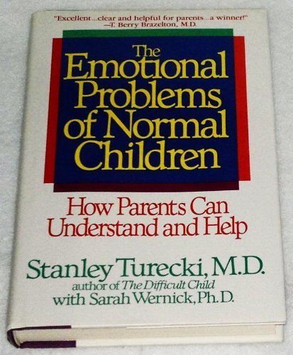 cover image The Emotional Problems of Normal Children: How Parents Can Understand and Help