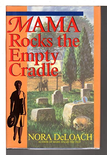 cover image Mama Rocks the Empty Cradle