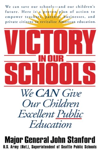 cover image Victory in Our Schools: We Can Give Our Children Excellent Public Education