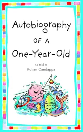 cover image AUTOBIOGRAPHY OF A ONE-YEAR-OLD: As Told to Rohan Candappa