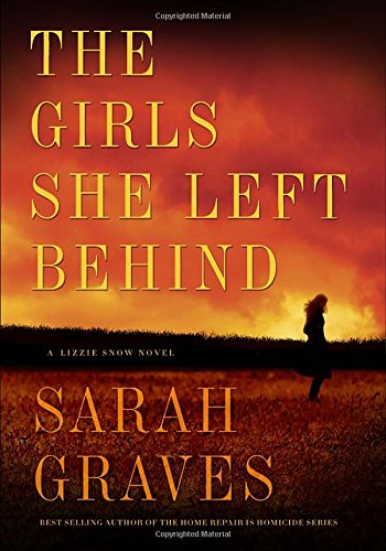 cover image The Girls She Left Behind: A Lizzie Snow Novel