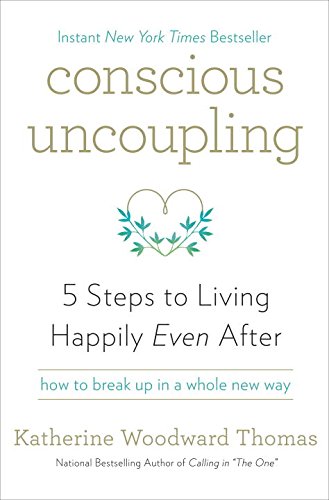 cover image Conscious Uncoupling: 5 Steps to Living Happily Even After