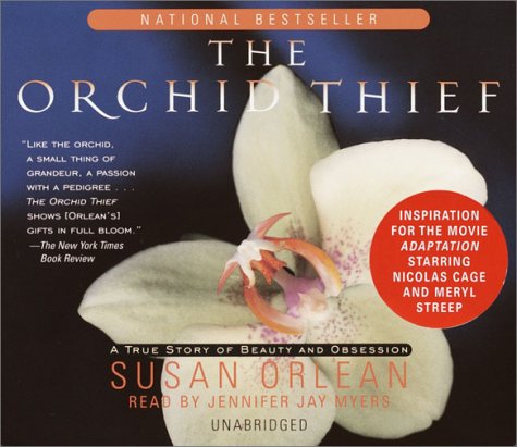 cover image THE ORCHID THIEF: A True Story of Beauty and Obsession