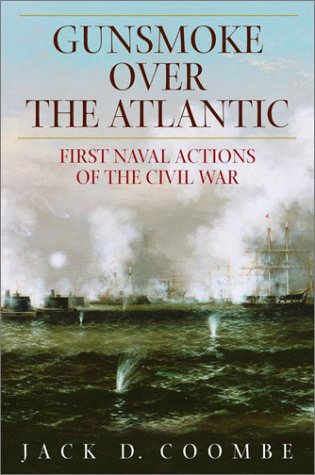 cover image GUNSMOKE OVER THE ATLANTIC: First Naval Actions of the Civil War