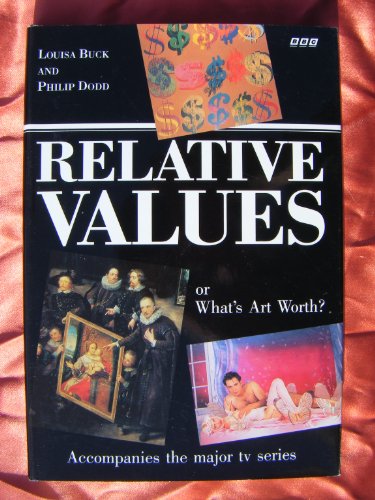 cover image Relative Values, Or, What's Art Worth?