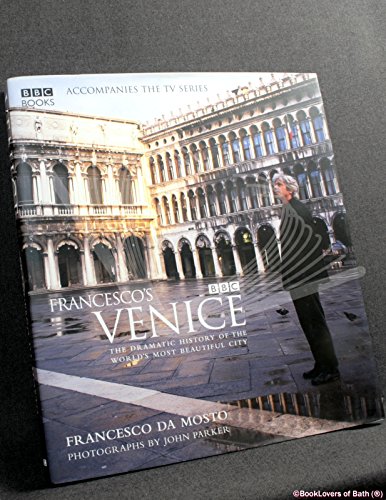 cover image Francesco's Venice: The Dramatic History of the World's Most Beautiful City