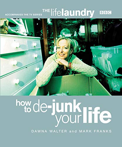 cover image The Life Laundry: How to de-Junk Your Life
