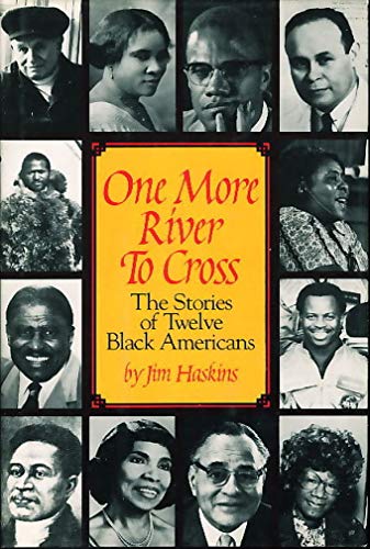 cover image One More River to Cross: The Stories of Twelve Black Americans