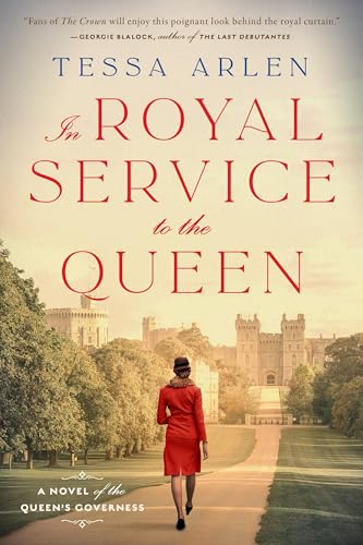 cover image In Royal Service to the Queen: A Novel of the Queen’s Governess