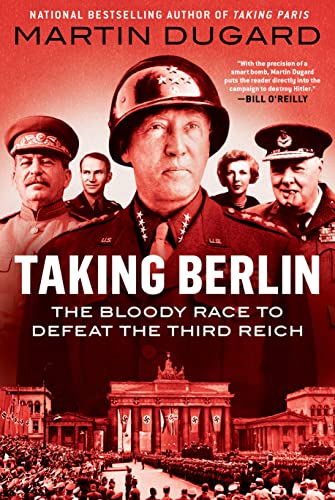 cover image Taking Berlin: The Bloody Race to Defeat the Third Reich