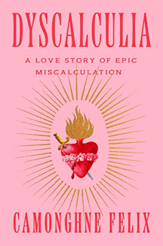 cover image Dyscalculia: A Love Story of Epic Miscalculation