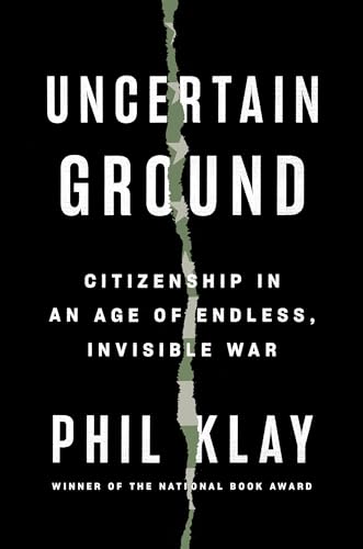 cover image Uncertain Ground: Citizenship in an Age of Endless, Invisible War