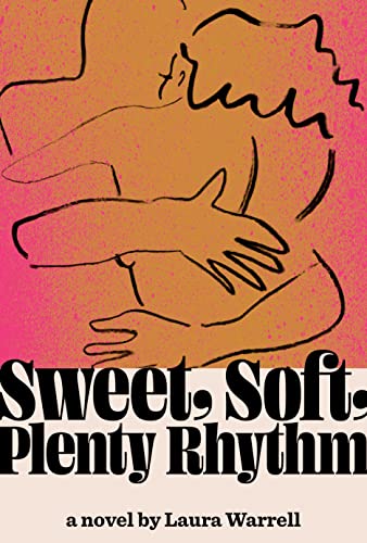 cover image Sweet, Soft, Plenty Rhythm