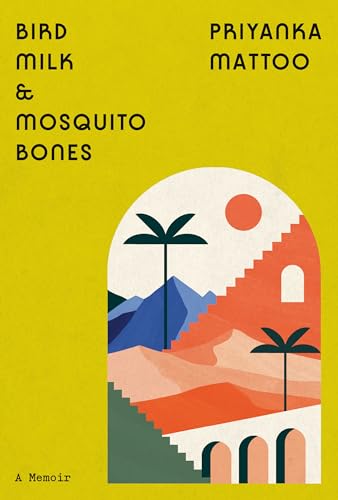 cover image Bird Milk & Mosquito Bones: A Memoir