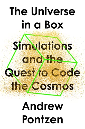 cover image The Universe in a Box: Simulations and the Quest to Code the Cosmos