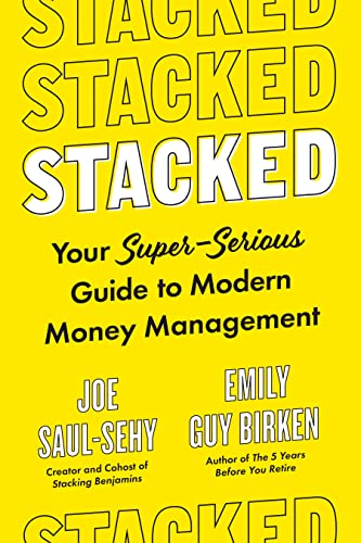 cover image Stacked: Your Super-Serious Guide to Modern Money Management