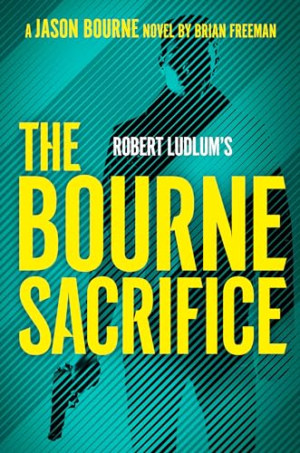 cover image Robert Ludlum’s the Bourne Sacrifice