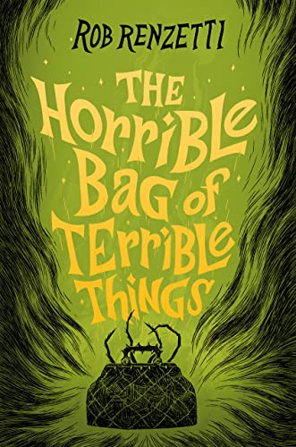 cover image The Horrible Bag of Terrible Things (The Horrible #1)