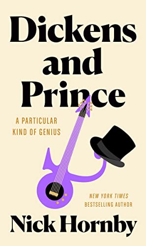 cover image Dickens and Prince: A Particular Kind of Genius