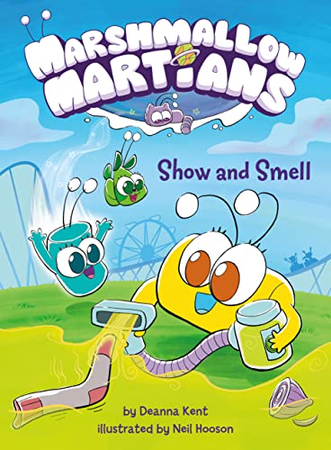cover image Show and Smell (Marshmallow Martians #1)