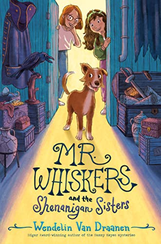 cover image Mr. Whiskers and the Shenanigan Sisters