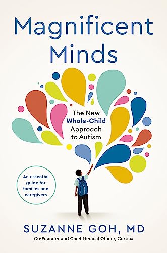 cover image Magnificent Minds: The New Whole-Child Approach to Autism