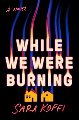 cover image While We Were Burning
