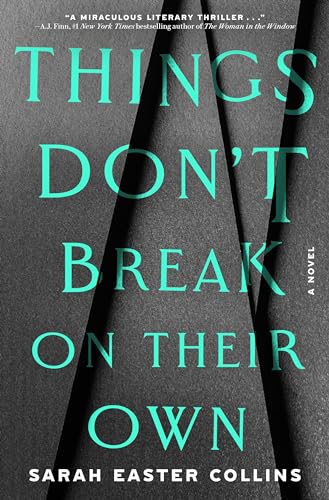 cover image Things Don’t Break on Their Own