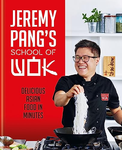 cover image Jeremy Pang’s School of Wok: Delicious Asian Food in Minutes