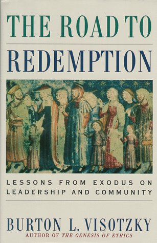cover image The Road to Redemption: Lessons from Exodus on Leadership and Community