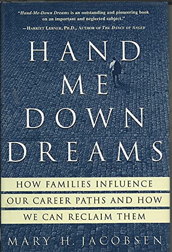 cover image Hand-Me-Down Dreams: How Families Influence Our Career Paths and How We Can Reclaim Them