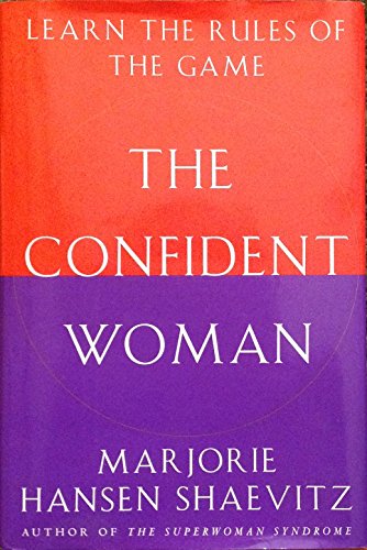 cover image The Confident Woman: Learn the Rules of the Game