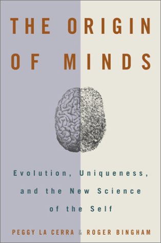 cover image THE ORIGIN OF MINDS: Evolution, Uniqueness and the New Science of the Self